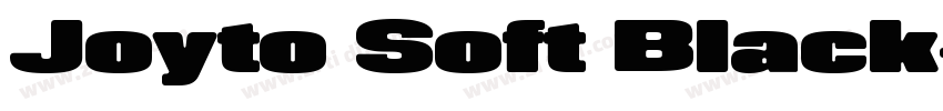 Joyto Soft Black字体转换